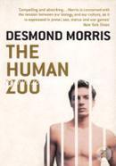 The Human Zoo: A Zoologist's Classic Study of the Urban Animal (The Second Book In The Naked Ape Trilogy)
