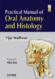 Practical Manual of Oral Anatomy and Histology (Paperback)