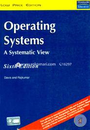 Operating Systems : A Systematic View