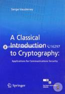 Classical Introduction to Cryptography: Applications for Communications Security
