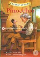 Pinocchio :Classic Starts (Retold From The Carlo Collodi Original)