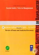 Review of Issues and Analytical Inventory : Social Safety Nets In Bangladesh : Volume 1