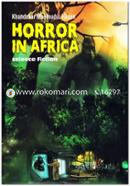 Horror In Africa