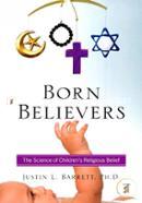 Born Believers: The Science of Children's Religious Belief