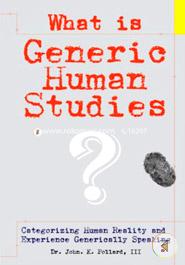 What Is Generic Human Studies?