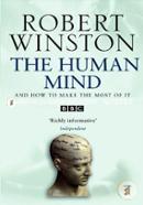 The Human Mind and How to Make the Most of it.