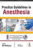 Practice Guidelines in Anesthesia 