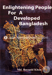 Enlightening People For A Developed Bangldesh