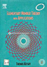 Elementary Number Theory with Applications 