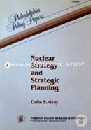 Nuclear Strategy and Nuclear Planning (University Press of America)