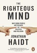 The Righteous Mind: Why Good People are Divided by Politics and Religion image