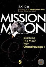 Mission Moon: Exploring the Moon with Chandryaan 1 