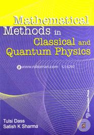 Mathematical Methods of Classical and Quantum Physics