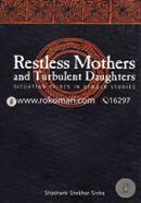 Restless Mothers and Turbulent Daughters