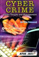 Cyber Crime: v. 1: Issues Threats and Management