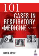 101 Cases in Respiratory Medicine
