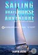 Sailing Draft Horse Adventure