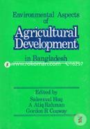 Environmental Aspects of Agricultural Development in Bangladesh 
