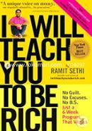 I Will Teach You To Be Rich (No Guilt, No Excuses, No B.S. Just a 6-week program that works)