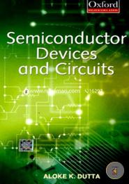 Semiconductor Devices and Circuits (Oxford Higher Education)