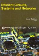 Efficient Circuits, Systems And Networks