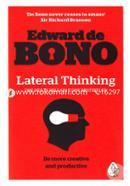 Lateral Thinking ( The Multi Million Copy Bestseller)