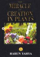 The Miracle of Creation In Plants 