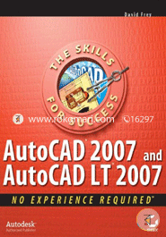 Autocad 2007 And Autocad Lt 2007: No Experience Required