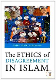 Ethics of Disagreement in Islam 