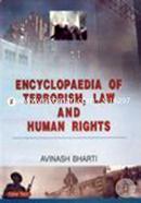 Encyclopaedia of Terrorism, Law And Human Rights