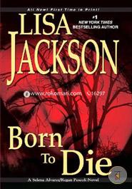 Born To Die (An Alvarez and Pescoli Novel)