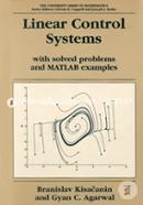 Linear Control Systems: With Solved Problems and MATLAB Examples