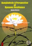 Bangladesh: A Perspective Dynamic Resilience 