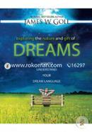 Exploring the Nature and Gift of Dreams: How to Understand Your Dream Language: 1 