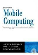 Mobile Computing: Technology, Applications and Service Creation