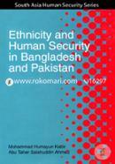 Ethnicity and Human Security in Bangladesh and Pakistan 