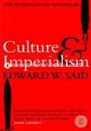 Culture and Imperialism (The International Bestseller)