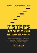 7 Steps To Success In Deen And Dunya