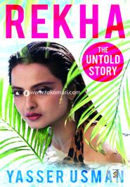 Rekha The Untold Story