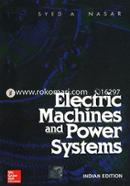 Electric Machines and Power Systems : Electric Machines