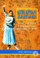 Ganga Jamuni - Silver and Gold A Forgotten Culture