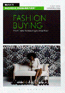 Fashion Buying: From Trend Forecasting to Shopfloor (Basics Fashion Management) (Paperback)