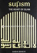 Sufism: Heart Of Islam