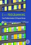 C Programming: From Problem Analysis to Program Design