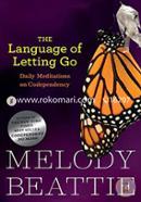 The Language of Letting Go: Hazelden Meditation Series