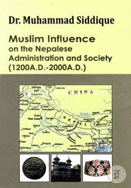 Muslim Influence On The Nepalse Administration And Society (1200A.D - 2000A.D)