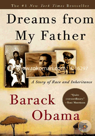 Dreams from My Father: A Story of Race and Inheritance 