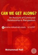 Can We Get Along? (An Account Of Communal Relationship In Bangladesh)
