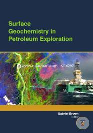 Surface Geochemistry In Petroleum Exploration