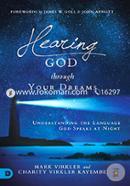 Hearing God Through Your Dreams: Understanding the Language God Speaks at Night